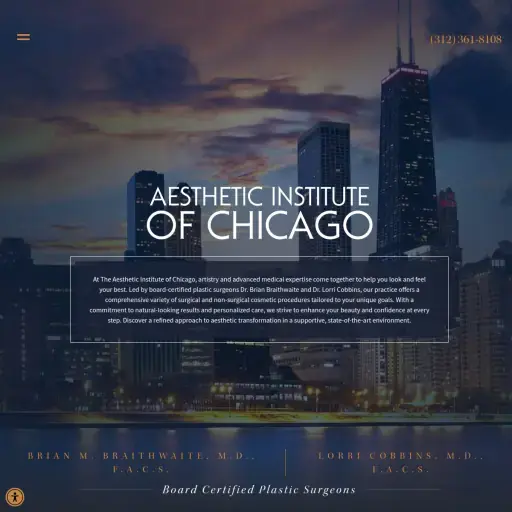 The Aesthetic Institute of Chicago - Brian M. Braithwaite, MD & Lorri Cobbins, MD